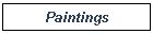 Paintings